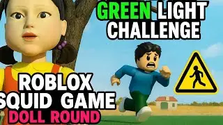 Red 🔴 Light Green 🟢 Light Challenge | Roblox Squid | Game Doll Round