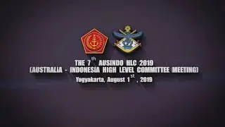 The 7th Ausindo HLC 2019 Australia-Indonesia High Level Committee Meeting