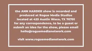 The Ann Harder Show - Beth Wooten  - Provost TSTC, Music by Aiden Berlioz, all-new Act Locally Waco