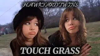 Hawkyard Twins TOUCH GRASS