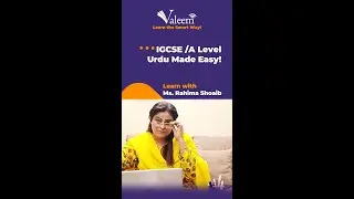 O/A Level Urdu with Ms. Rahima Shoaib Moosa | Expert Urdu Tutor at Valeem