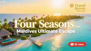 Four Seasons Resorts, Maldives  in 4K 🏝️ Best Luxury Resorts in Maldives | Billionaires Vacation 😍