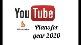 Shisha Project - Plans for year 2020