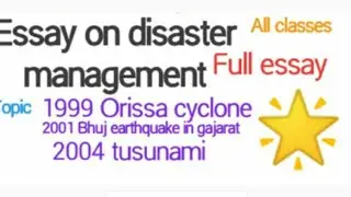 #Disaster management/Essay on disaster management/For all classes/cyclone /earthquake/tusunami