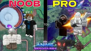 ANIME VANGUARDS NOOB TO PRO (PART 1)