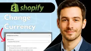 Как изменить валюту в вашем магазине Shopify