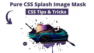 Splash Image Mask using Html CSS || Hacks of CSS || CSS Tricks