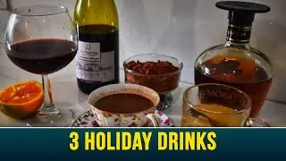 How to make Holiday Drinks | Mulled Wine, Hot Toddy & Hot chocolate | Winter Recipes