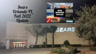 Sears Orlando FL- Fall 2022 update (Last Sears in Central FL)