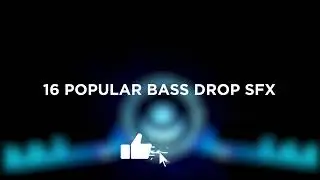 16 popular bass drop sfx 
