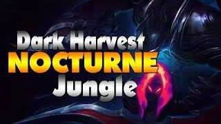 The Deadliest Nocturne | Dark Harvest Nocturne Jungle (League of Legends)