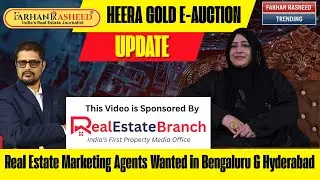 Heera Gold Latest News | Real Estate Marketing Agents Wanted | Hyderabad | Bengaluru |