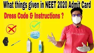 DRESS CODE of NEET 2020 | INSTRUCTIONS | Neet Admit Card |