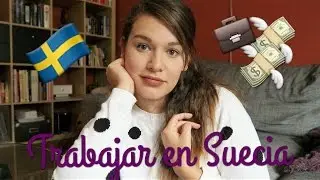 TRABAJAR EN SUECIA/ Mi experiencia