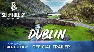 Destination Scientology: Dublin Ireland | Travel, City & Lifestyle