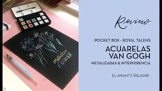 Acuarelas Metálicas y de Interferencia Van Gogh - review de El Amante Volador
