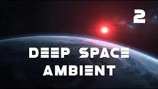 Solar Dawn &ndash; Ambient Space Music for Relaxation & Focus