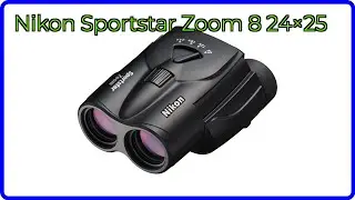 RECENSIONE (2025) : Nikon Sportstar Zoom 8 24&times;25. DETTAGLI ESSENZIALI