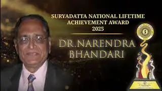 Documentry Of Suryadatta National Lifetime Achievement Award2025 SpaceScientist Dr Narendra Bhandari