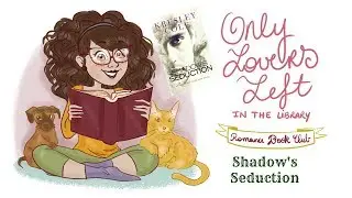 Only Lovers Left in the Library 23 :: Shadow's Seduction by Kresley Cole