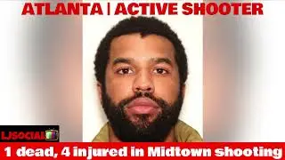 Atlanta | Active Shooter | 1100 W Peachtree