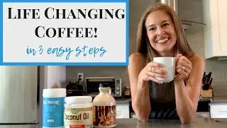 Life Changing Coffee! - The Best Coffee with Coconut Oil