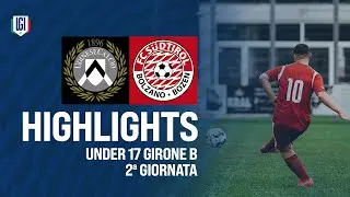 Highlights Udinese-Sudtirol U17 A-B, 2ª giornata stagione 2024-25
