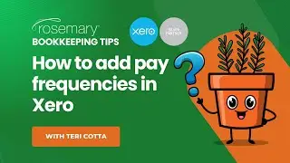 How to Add Pay Frequencies in Xero | It's Easier Than You Think!