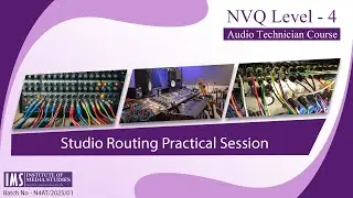 Studio Routing Practical Session @ NVQ Level 4 Audio Technician | #studio  #IMS #power #electrical