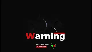 Warning By Online Trading Signal Channel