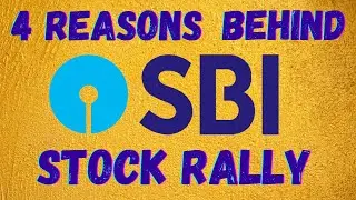 Why SBI Stock is Going Up?│ 4Reasons behind SBI Stock Rally│SBI Result Analysis.