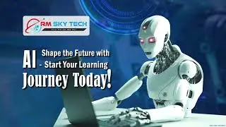 AI - ARTIFICIAL INTELIGENCE COURSE || RM Sky Tech || Pondicherry