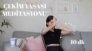 ÇEKİM YASASI MEDİTASYONU (10 DK) - Hayallerini Yaratma Meditasyonu, Manifest Meditasyonu