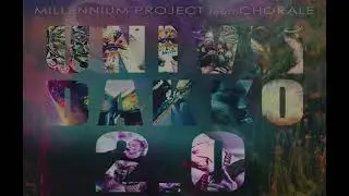 MILLENNIUM PROJECT Feat. CHORALE - UNIVIIDAKKO 2.0