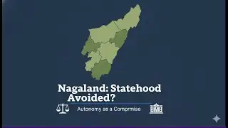 Frontier Nagaland Territorial Authority Explained | Federalism & Centre&ndash;State Relations | UPSC GS-II