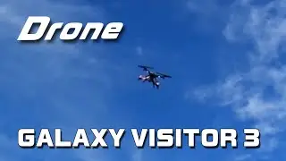 Drone：GALAXY VISITOR 3
