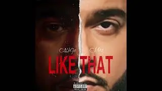 CAU2G$ x C-MIL$ - LIKE THAT FREESTYLE