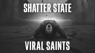 Shatter State -  Where Did the Future Go -  VIRAL SAINTS (2025)
