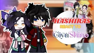 Hashiras react to GiyuShino|| Gacha KNY||Fannon