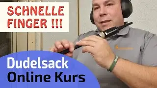 Dudelsack Online-Kurs | Schnelle Fingertechnik | Dudelsackschule.de