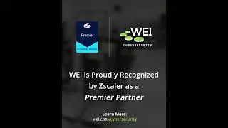 WEI Achieves Zscaler Premier Partner Status in Zero Trust Cloud Security