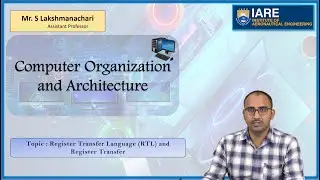 Register Transfer Language RTL and Register Transfer by Mr. S Lakshmanachari