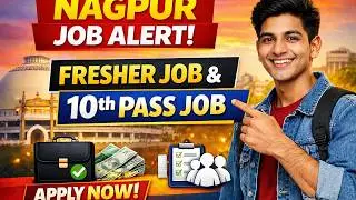 Nagpur Jobs 2026 | Fresher Walk-In Interview | Private Company Hiring | No Experience | nagpur job