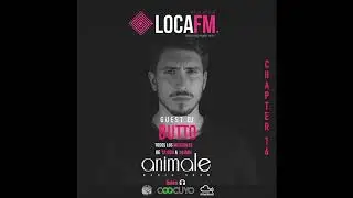 Butto @ LOCA FM Ibiza | Chapter 16