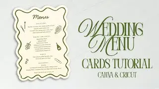 DIY Whimsical Wedding Menu Cards | Full Tutorial with Cricut & At-Home Printing