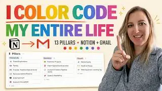 My Color Coding System (13 Pillars): How I organize my entire Life & Business (Notion + Gmail)