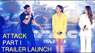 Attack - Part 1 | Full Trailer Launch - John Abraham | Rakul Preet | Jacqueline Fernandez