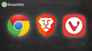 How to install Chromium-based web browsers in Linux Mint 22 (Google Chrome, Vivaldi and Brave)