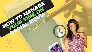 HOW TO MANAGE YOUR TIME ON SOCIAL MEDIA | TIME MANAGEMENT TIPS | PRODUCTIVITY TIPS | 2020