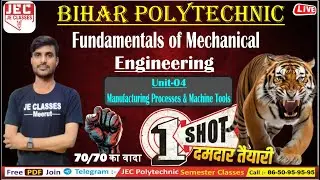 #04 Fundamentals of Mechanical Engineering SBTE Bihar Polytechnic ONE SHOT Video | JE CLASSES Meerut